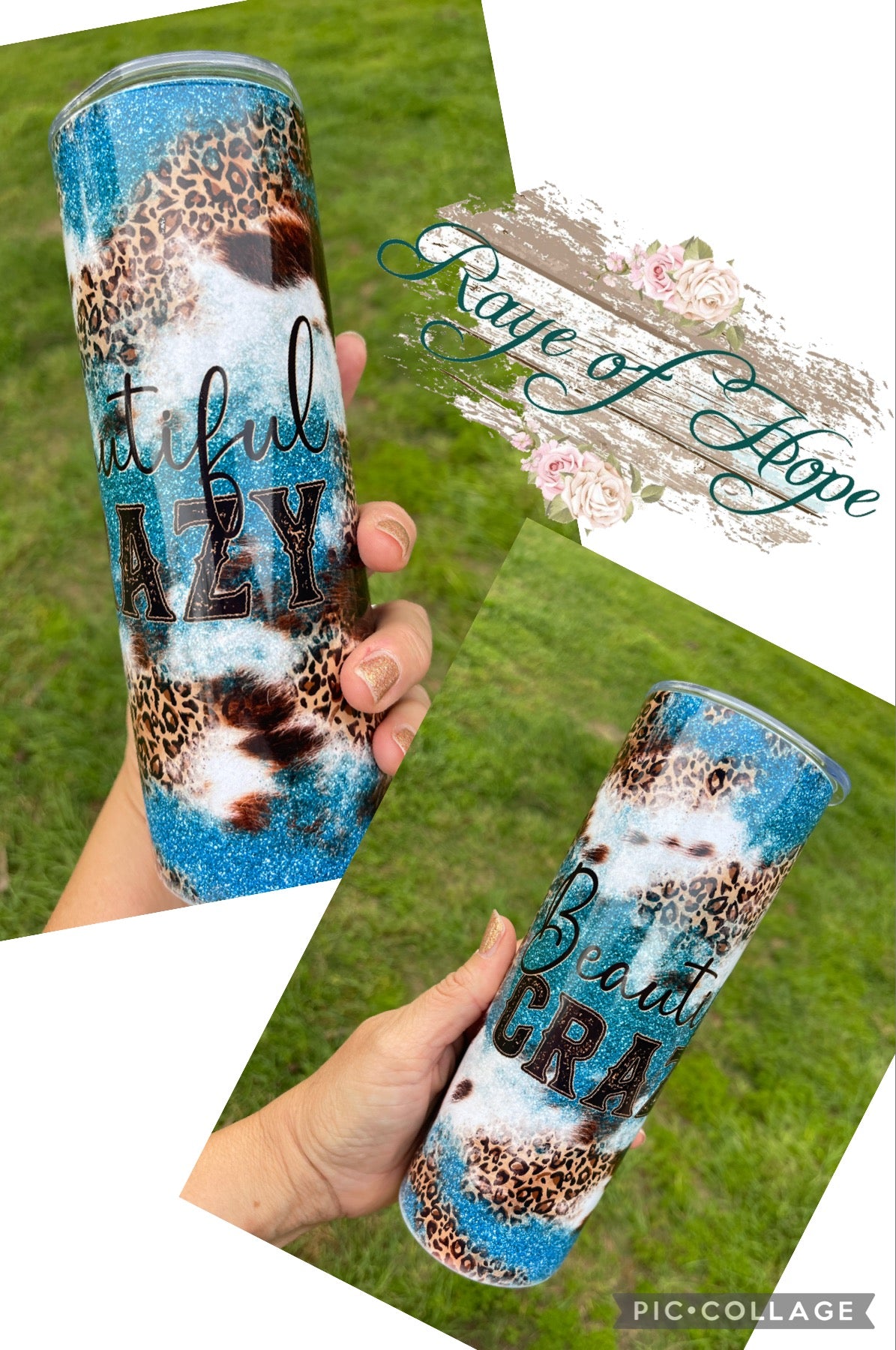 Crazy Beautiful Tumbler